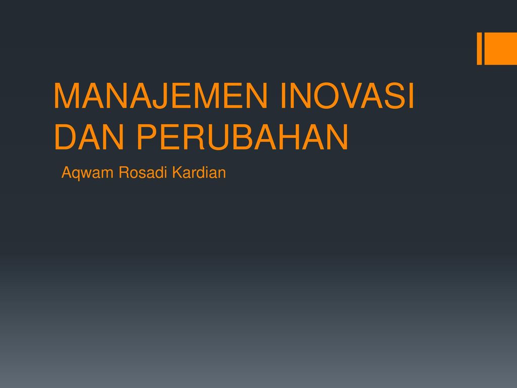 Manajemen Perubahan Dan Inovasi Ppt